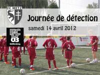 FC METZ : Journée de détection à Differdange. Le samedi 14 avril 2012 à Metz. Moselle. 